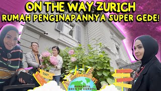 MAMA RIETA TRIP TO ZURICH.. DAPET PENGINAPAN YANG SUPER GEDE DAN MEWAH!!