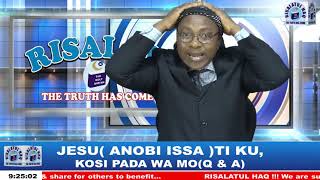 USTAZJAMIU | JESU( ANOBI ISSA )TI KU, KOSI PADA WA MO(Q \u0026 A)