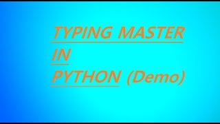 Typing Master In Python (Demo)