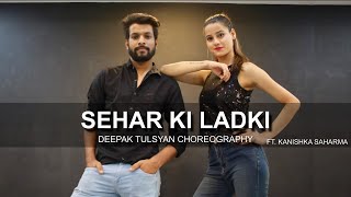 Sheher Ki Ladki | Dance | Deepak Tulsyan Choreography | ft. Kanishka Talent Hub | Badshah