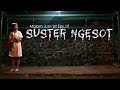Eps.19 Suster Ngesot - Horror Short Movie (Malam Jumat)