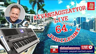 KÍVÁNSÁGSZATYOR LIVE 64.