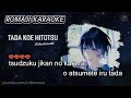 Tada koe hitotsu【KARAOKE】One Voice [Romaji Lyrics] - Rokudenashi | Hot TikTok Music | S. Kara ♪