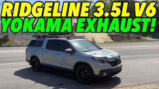 2019 Honda Ridgeline Sport 3.5L V6 w/ YOKAMA EXHAUST!