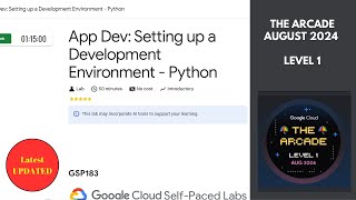 App Dev: Setting up a Development Environment - Python || Level 1 || #qwiklabs || #GSP183