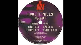 Robert Miles - Red Zone (Parts 1, 2 and 3)