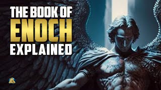 Book of Enoch Explained