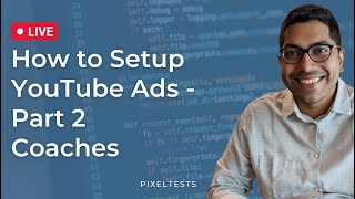 How to Setup YouTube Ads - Part 2: A Step-by-Step Guide for Beginner Coaches