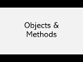 Objects and Methods
