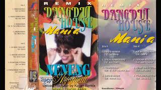 Remix Dangdut House Mania Neneng Anjarwati - Side B