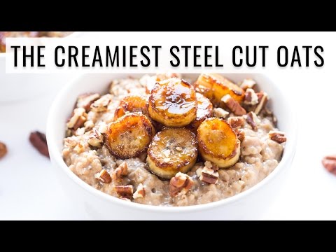 THE CREAMIEST STEEL CUT OATS with caramelized bananas | #WHOLEGRAINWEEK THE CREAMIEST STEEL CUT OATS with caramelized bananas | #WHOLEGRAINWEEK