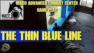 DesertFox Airsoft: The Thin Blue Line (Mako Advanced Combat Center Game Play)