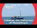 Society of Fishermen on Bazaruto Archipelago | SLICE TRAVEL