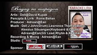 Bayag ra mapagon Dell@David Kupak (KARAOKE LIRIK)