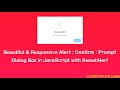 Display Beautiful and Responsive Alert Confirm Prompt Dialog Box in JavaScript