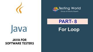 Java for Software Testers: For Loop