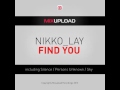 mixupload recordings nikko_lay find you original deep house