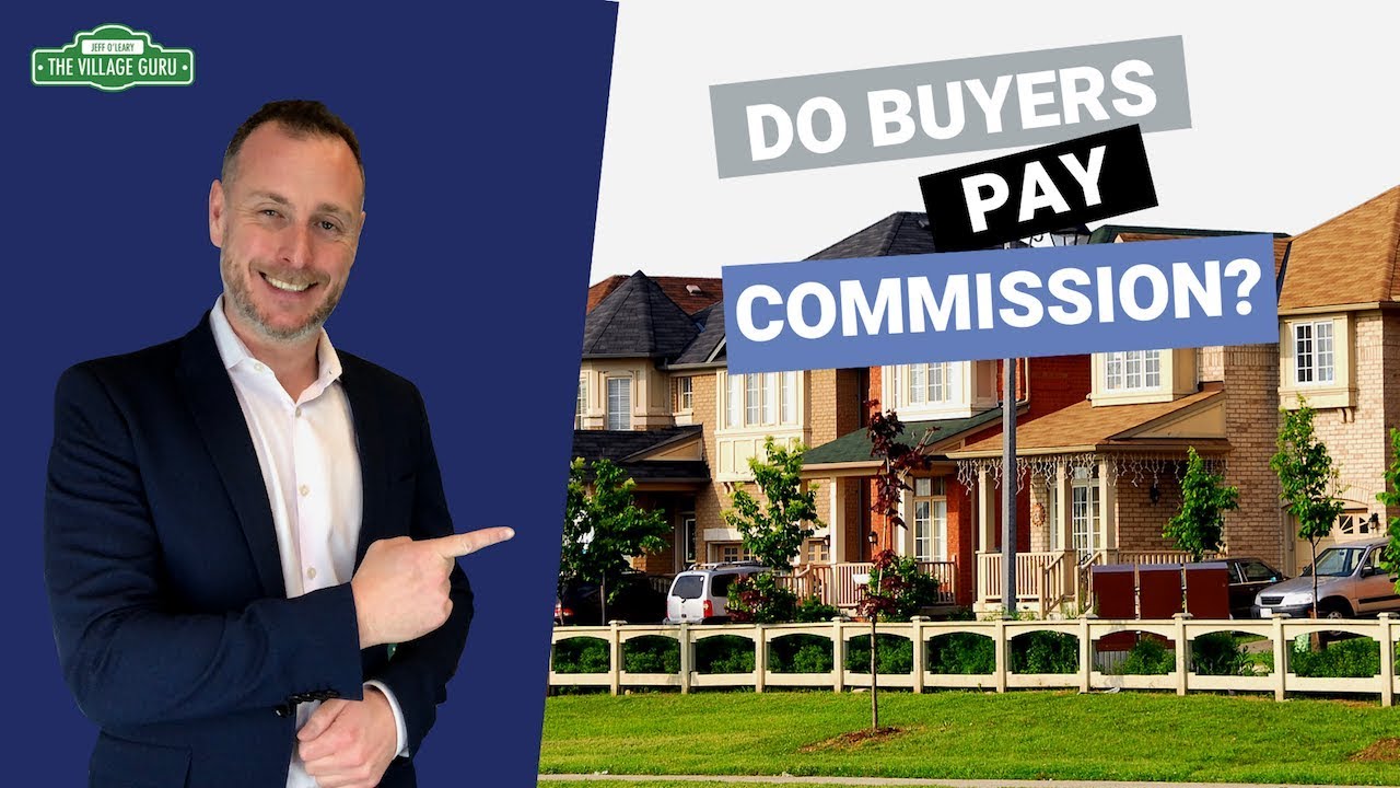 Do Home Buyers Pay Real Estate Commissions? Real Estate Fees For Home ...