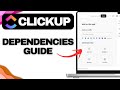 ClickUp Dependencies Tutorial: How to Link Tasks and Manage Workflow Dependencies
