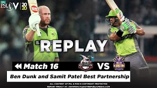 Ben Dunk and Samit Patel Best Partnership | Lahore Qalandars vs Quetta Gladiators | Match 16 | PSL 5