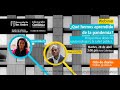 Webinar ¿Qué hemos aprendido de la pandemia? Perspectivas desde la epidemiología y la salud pública