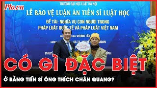 Trường ĐH Luật Hà Nội: Ông Thích Chân Quang hoàn thành chương trình học tiến sĩ trước thời hạn