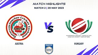 Match 2 - AUT vs HUN | Highlights | FanCode ECI Austria | 20 May 2023 | ECI23.050