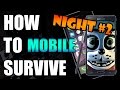 How To Survive And Beat Five Nights At Freddy's 2 Night 2 | MOBILE GUIDE