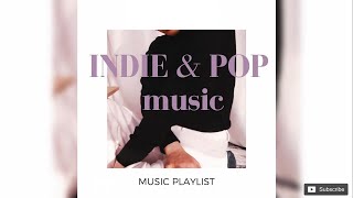 Nice Evening - INDIE & POP MUSIC PLAYLIST / 30 minutes of good vibes