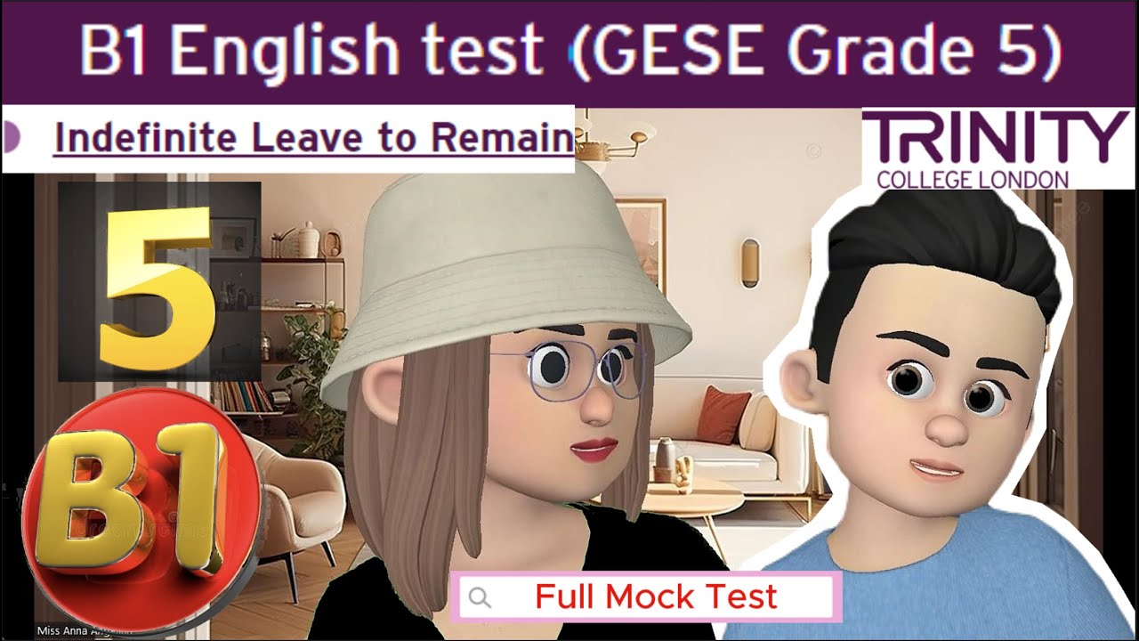 Full Test B1 English Test (GESE Grade 5) | SELT British Citizenship ...