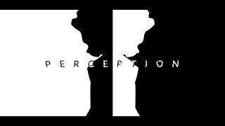Perception A Short Film About Perspective