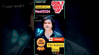 ||NEET 2024||🩺THE BOTANY KING#neet👩‍⚕ #study📚 #motivation🙏 #biology💯 #shorts🔥 #ytshorts✨ #viral 🌏