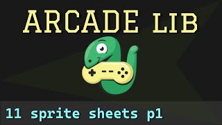 Python Arcade library - 11 - sprite sheet animations part 1