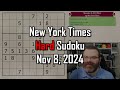 NYT Hard Sudoku Walkthrough | Nov 8, 2024