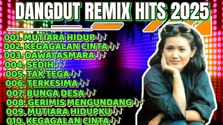 KOMPILASI LAGU DUT REMIX SYAHDU HITS 2025 🔊🎶 AUDIO GURIH BASS JEDDAG JEDDUG 🎶🔊 VIRAL REMIX SLOW 2025