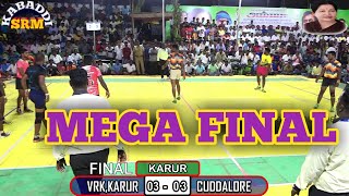 FINAL-VRK,KARUR VS CUDDALORE / A GRADE BOYS KABADDI MATCH @ KARUR