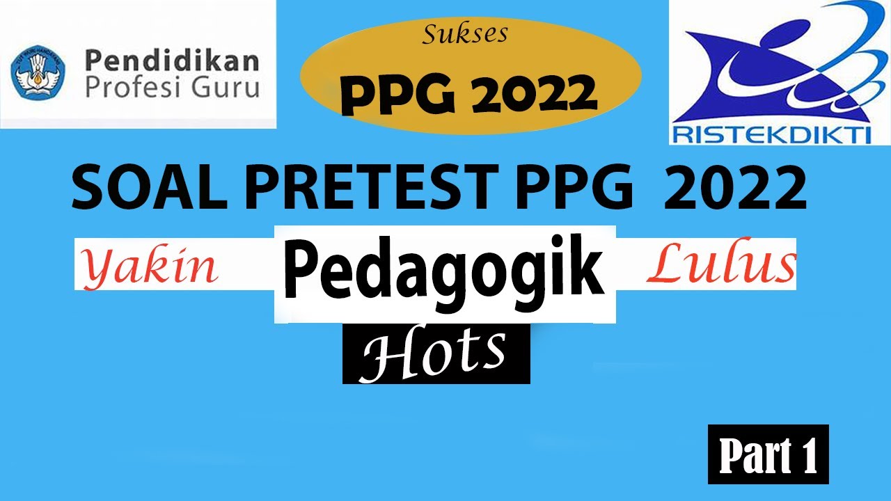 Soal Pretest PPG Pedagogik Sesuai Kisi-Kisi | Pretest PPG 2022 - YouTube