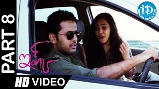 Ishq Telugu Movie Part 8 | Nithin, Nithya Menon | Anup Rubens