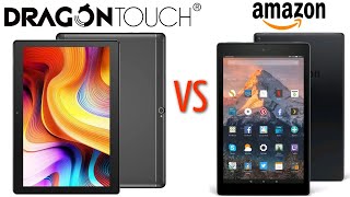 Amazon 10in (9th Gen) vs DragonTouch 10in (k10) Tablet - Quick Review