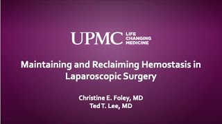 Maintaining and reclaiming hemostasis in laparoscopic surgery