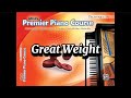 Great Weight (P4) | Alfred’s Premier Piano Course Technique 1A