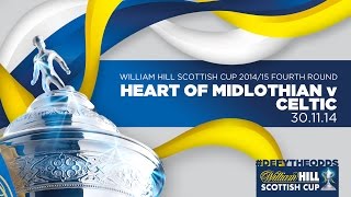 Hearts 0-4 Celtic | William Hill Scottish Cup 2014-15 Fourth Round