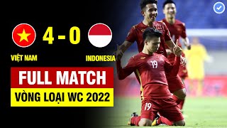 FULL | VIỆT NAM vs INDONESIA | VÒNG LOẠI WORLD CUP 2022 | 07/06/2021 BẢN ĐẸP