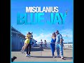 Misolanius - Blue Jay (Official Music Video)