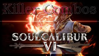 SOULCALIBUR™Ⅵ - Killer Combos: Maxi (3/3)