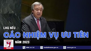 LHQ nêu các nhiệm vụ ưu tiên năm 2023 - VNEWS