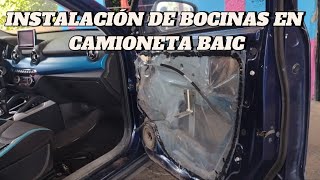 INSTALACIÓN DE BOCINAS EN CAMIONETA BAIC (Bocinas kicker 6.5)