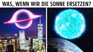 Würden wir überleben, wenn wir unsere Sonne durch andere Himmelskörper ersetzten?