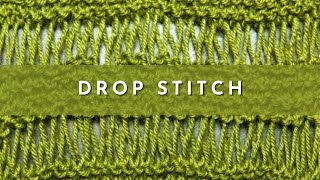 How to Knit the Drop Stitch | Knitting Stitch Pattern | English Style