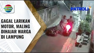 Gagal Larikan Motor, Maling Dihajar Warga di Lampung | Patroli
